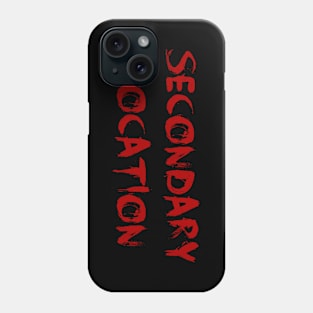 Secondary Location - Fear Font Phone Case