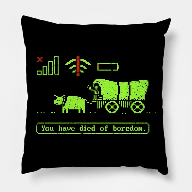 You Have Died Of Boredom Pillow by kg07_shirts