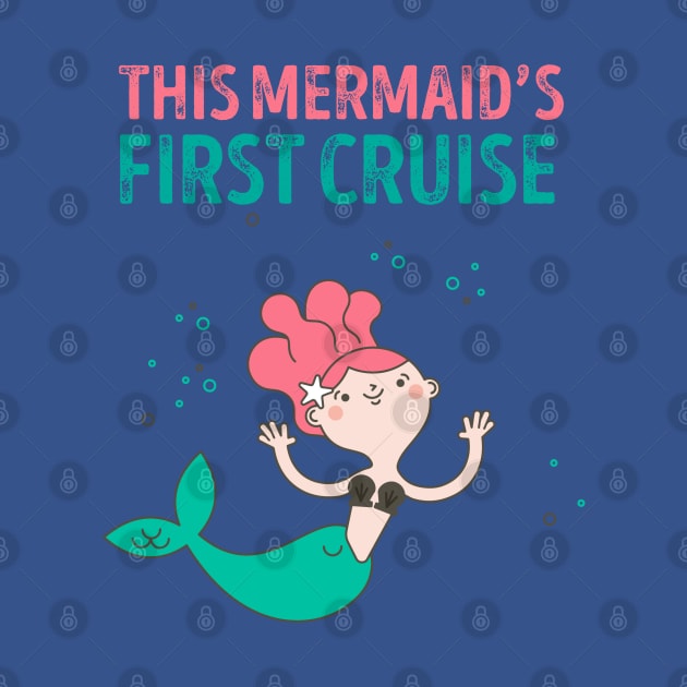 This Mermaid's First Cruise by cacostadesign