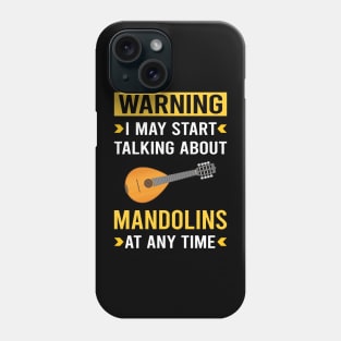 Warning Mandolin Phone Case