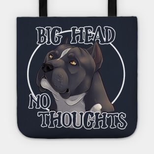 Big head, no thoughts Tote