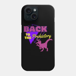 Retro Vintage Dinosaur Back To The Prehistory Phone Case