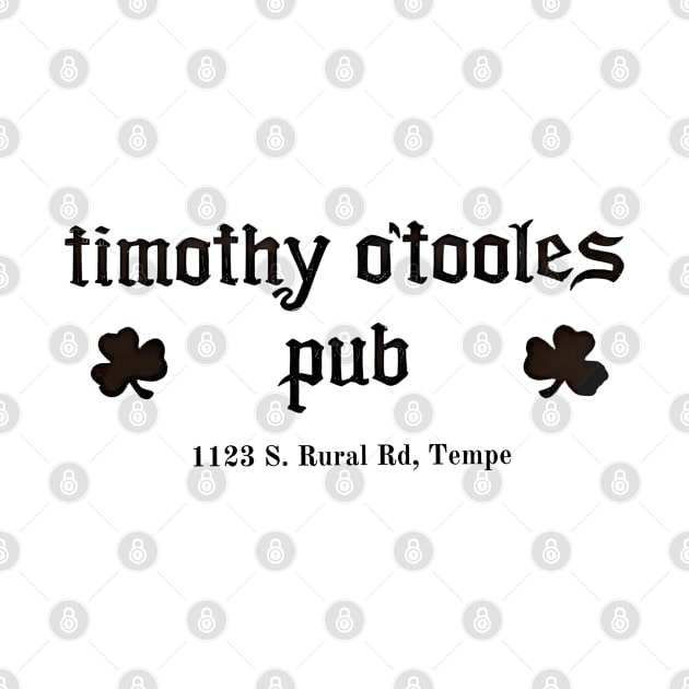 Timothy O'Toole's Pub - Tempe Arizona 1980s by Desert Owl Designs