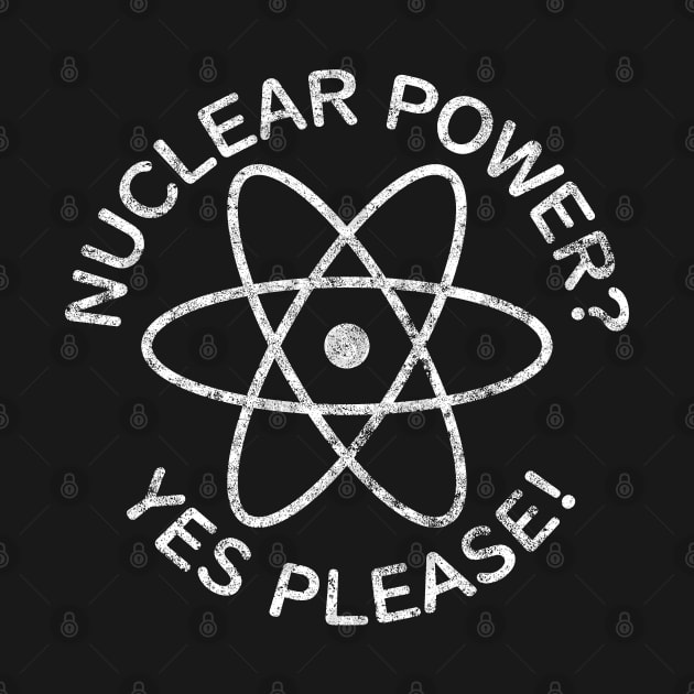 Nuclear Power? Yes Please! by Decamega