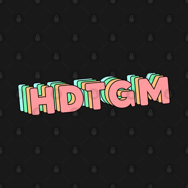 hdtgm (variant) by SmithyJ88