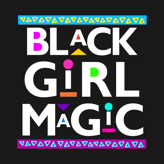 Black Lives Matter - Black Girl Magic by PushTheButton