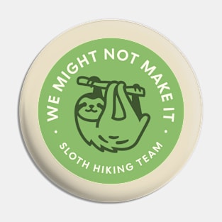 SLOTH HIKING Pin