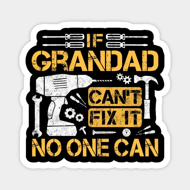 If Grandad Can't Fix It No One Can Mechanic Funny Family Fixer Mechanic Magnet by WordWeaveTees