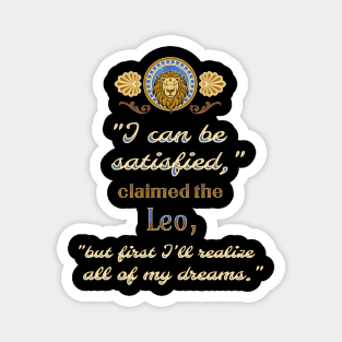 Ironic astrological quotes: Leo Magnet