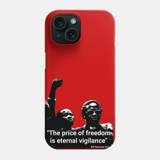 Desmond Tutu quote - "The price of freedom is eternal vigilance" Phone Case