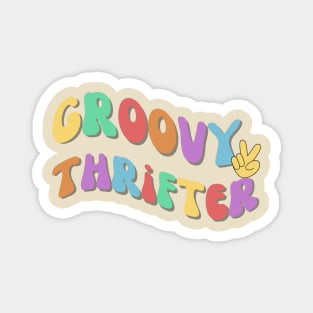 Groovy Thrifter Magnet