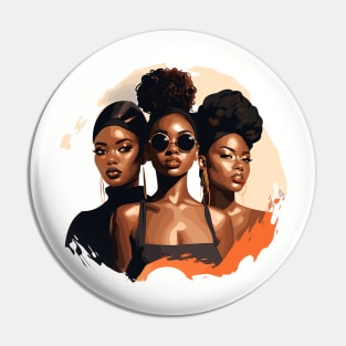 Melanin Drippin' Sistas Pin