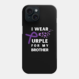 Brother Epilepsy Awareness Month Seizure October November 17th Cancer Survivor Purple Ribbon Cancer Support Hope Love Mental Health Depression Anxiety Inspirational Motivational Gift Idea Phone Case