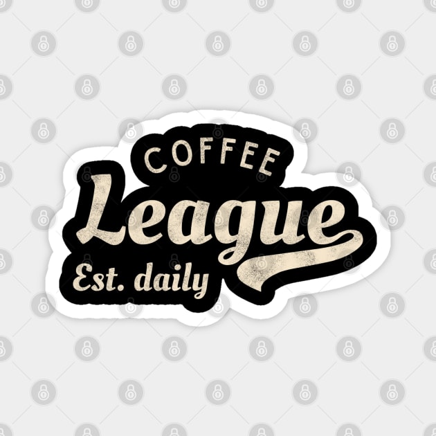 Coffee League – Vintage Varsity Style for Coffee Addicts Magnet by Stylecombinator