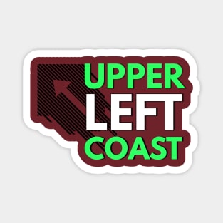 UPPER LEFT COAST Magnet