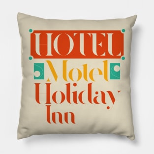 Hotel,motel,holiday inn || Retro Pillow