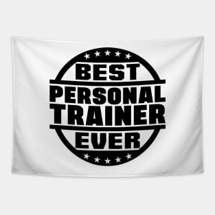 Best Personal Trainer Ever Tapestry