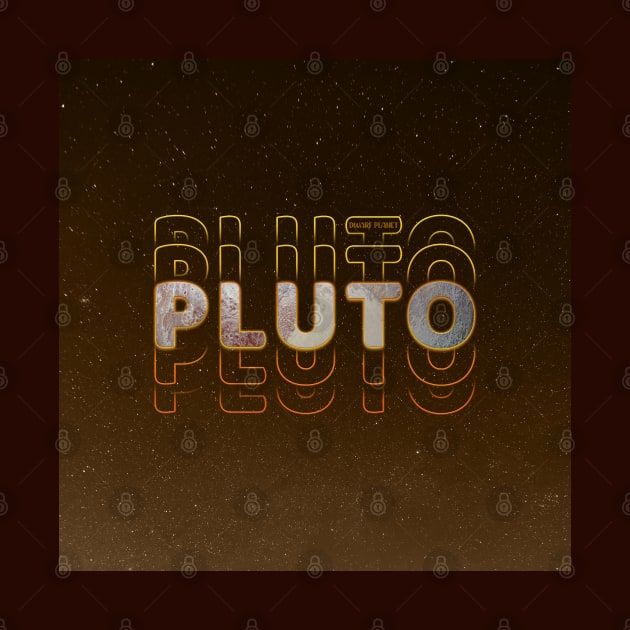 Typograph Planet Pluto: The Small World V02 by Da Vinci Feather