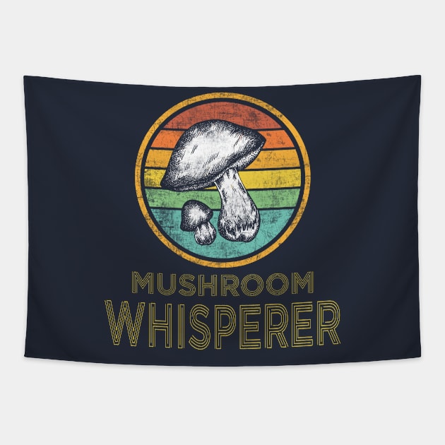 Mushroom Whisperer Funny Mycology Vintage Retro Vintage Fungi Distressed Tapestry by missalona