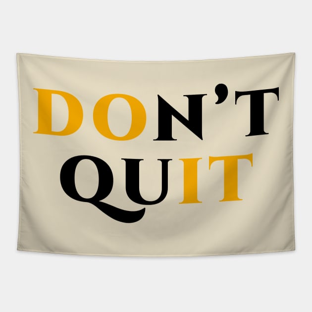 Don't quit do it Tapestry by Boss creative