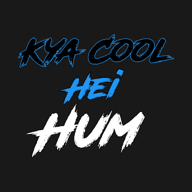 Kya Cool Hei Hum by creativeindia