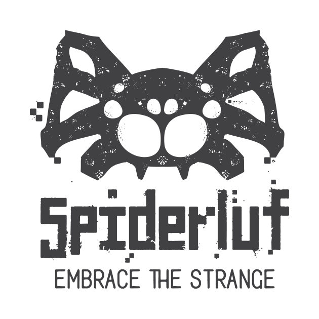 Spiderluf - Embrace the Strange by Spiderluf