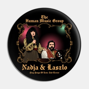 Nadja and laszlo the human music Group, what we do in the shadows Pin