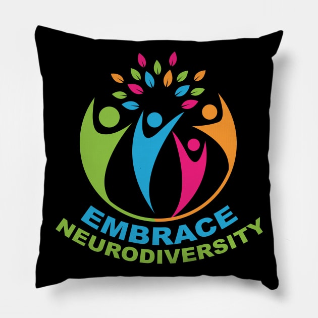 Embrace Neurodiversity Pillow by epiclovedesigns