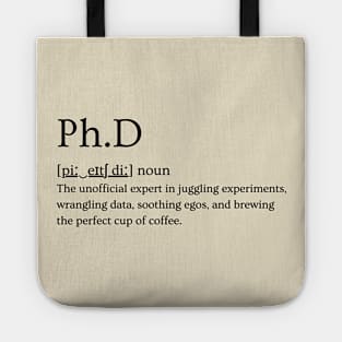 PhD: Multitasking Expert Tote