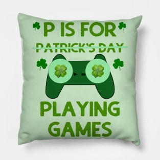 P Is For Playing Games Pillow