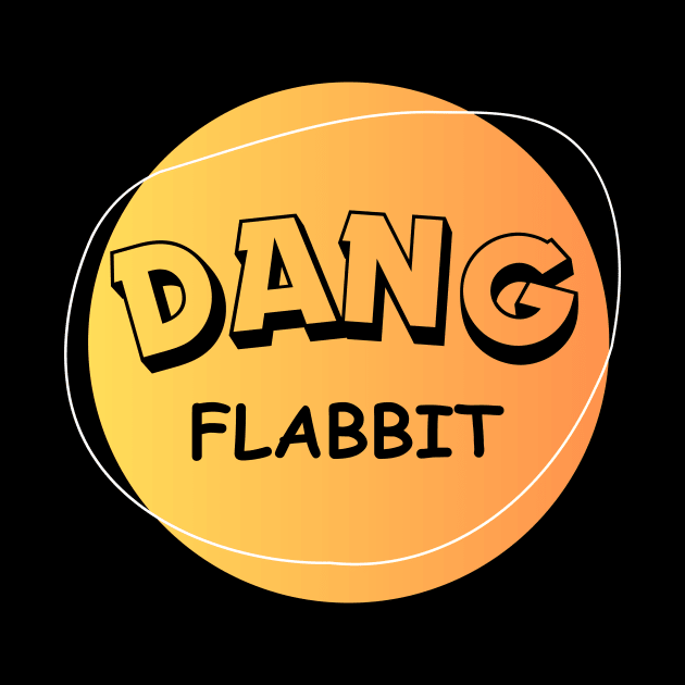 Dang Flabbit by Tee Shop