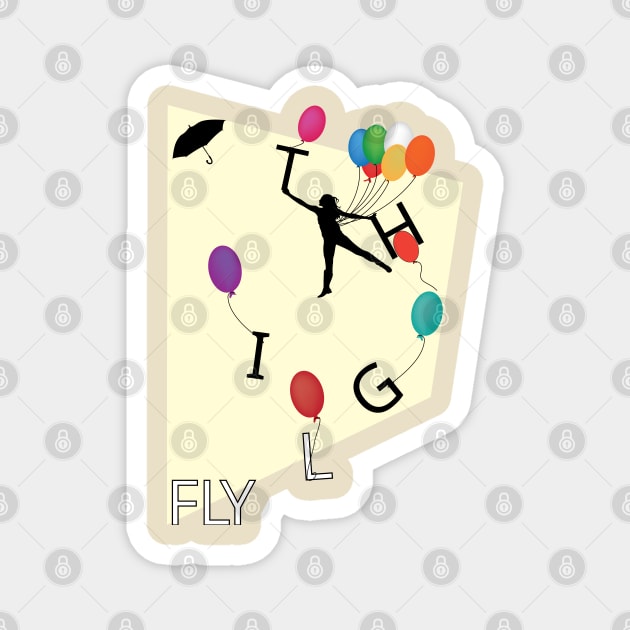 fly light Magnet by Express Yourself everyday