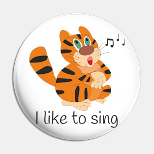 The cat likes to sing Pin