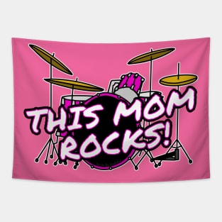 Mother's Day Drums This Mom Rocks Female Drummer Tapestry