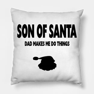 SON OF SANTA Pillow