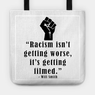 Racism is getting filmed Tote