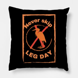 Never skip leg day, funny gym related Pillow