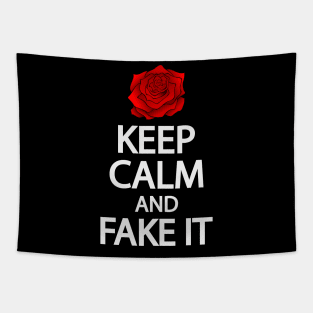 Keep calm and fake it Tapestry