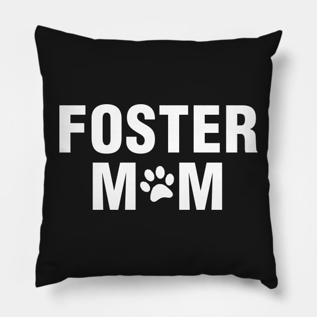 Foster Mom. Pillow by CityNoir