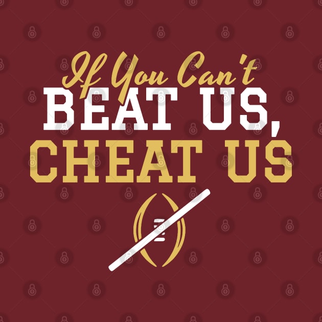 If You Can't Beat Us Cheat Us by denkatinys