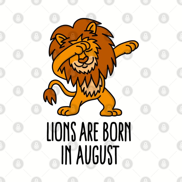 Lions are born in august dabbing Leo (lion) zodiac sign by LaundryFactory