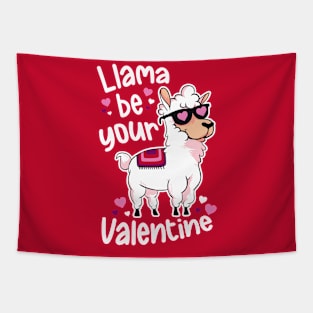 Llama Be Your Valentine | Funny Llama Animal Tapestry