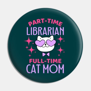 Funny Librarian Mom Cat Pin