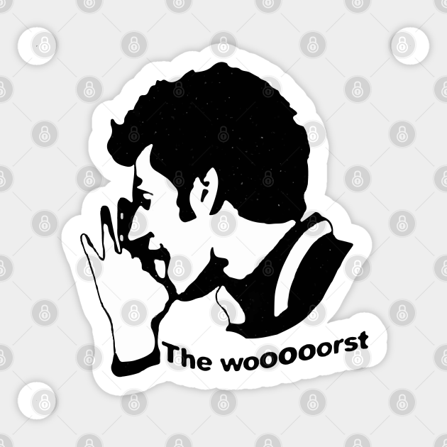 Jean Ralphio - The Wooorst - Parks And Rec - Sticker