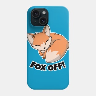 Fox Off! Phone Case