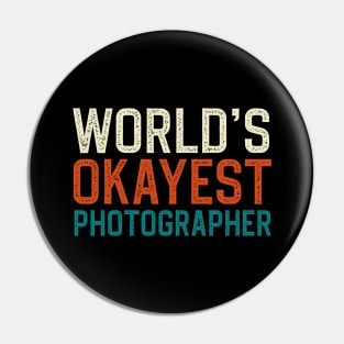 world's okayest photographer Pin