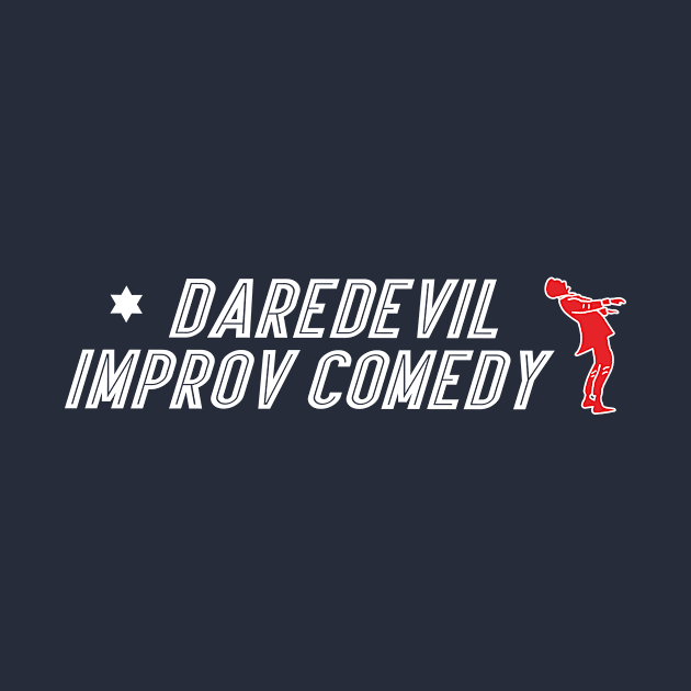 DareDevil Improv Comedy by DareDevil Improv