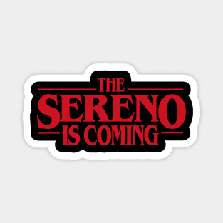 Sereno Is Coming - Venezuela Magnet