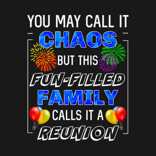 Funny Fun-Filled Family Reunion Gathering Party Celebration Matching Fun T-Shirt