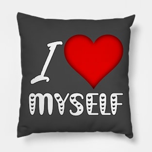 I Love (Heart) Myself | Self Love Inspiration | Valentine's Day Pillow